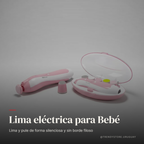 Lima Eléctrica de Uñas para Bebé y Adulto — Torno Pulidor con Luz LED